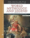 The Facts on File Encyclopedia of World Mythology and Legend, 2-Volume Set FOF ENCY OF WORLD MYTHOLOGY & （Facts on File Library of Religion and Mythology） [ Anthony S. Mercatante ]