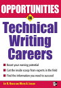 Opportunities in Technical Writing Careers OPPORTUNITIES IN TECHNICAL WRI （Opportunities in ... (Paperback)） Jay R. Gould