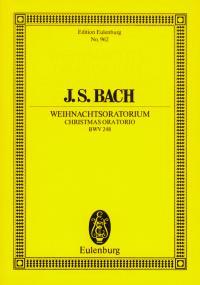 【輸入楽譜】バッハ, Johann Sebastian: クリスマス・オラトリオ BWV 248: スタディ・スコア