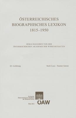 Osterreichisches Biographisches Lexikon 1815-1950: 63. Lieferung Stulli Luca - Szaster Atnoni GER-OSTERREICHISCHES BIOGRAPHI 