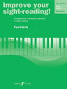 Improve Your Sight-Reading Piano, Level 2: A Progressive, Interactive Approach to Sight-Reading IMPROVE YOUR SIGHT-READING PIA （Faber Edition: Improve Your Sight-Reading） Paul Harris