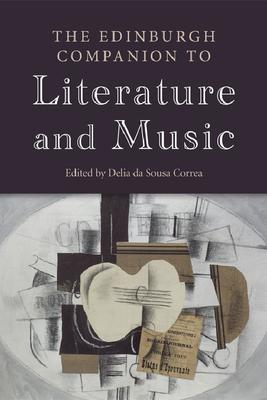 楽天楽天ブックスThe Edinburgh Companion to Literature and Music EDINBURGH COMPANION TO LITERAT （Edinburgh Companions to Literature and the Humanities） [ Delia Da Sousa Correa ]