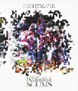 NIGHTMARE TOUR 2013「beautiful SCUMS」【Blu-ray】