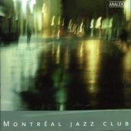 【輸入盤】Montreal Jazz Club