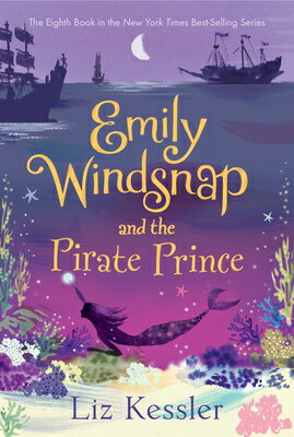 Emily Windsnap and the Pirate Prince EMILY WINDSNAP & THE PIRATE PR （Emily Windsnap） 