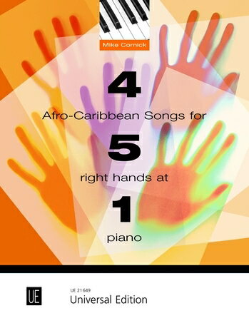 【輸入楽譜】コーニック, Mike: 5つの右手と1台のピアノのための4つのアフロ カリビアン ソング集(1台5手) [ コーニック, Mike ]