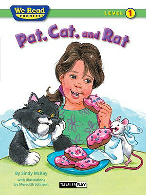 Pat, Cat, and Rat WE READ PHONICS PAT CAT & RAT （We Read Phonics - Level 1 (Quality)） [ Sindy McKay ]