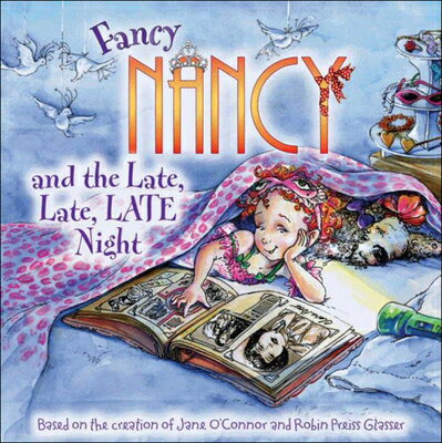 Rakuten - Fancy Nancy and the Late, Late, Late Night FANCY NANCY & THE LATE LATE LA [ Jane O'Connor ]