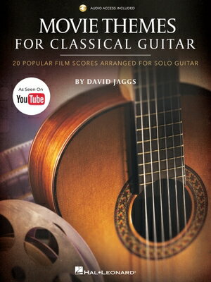 Movie Themes for Classical Guitar: 20 Popular Film Scores Arranged for Solo Guitar by David Jaggs--A MOVIE THEMES FOR CLASSICAL GUI [ David Jaggs ]