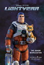 Disney/Pixar Lightyear: The Junior Novelization DISNEY/PIXAR LIGHTYEAR THE JR Random House Disney