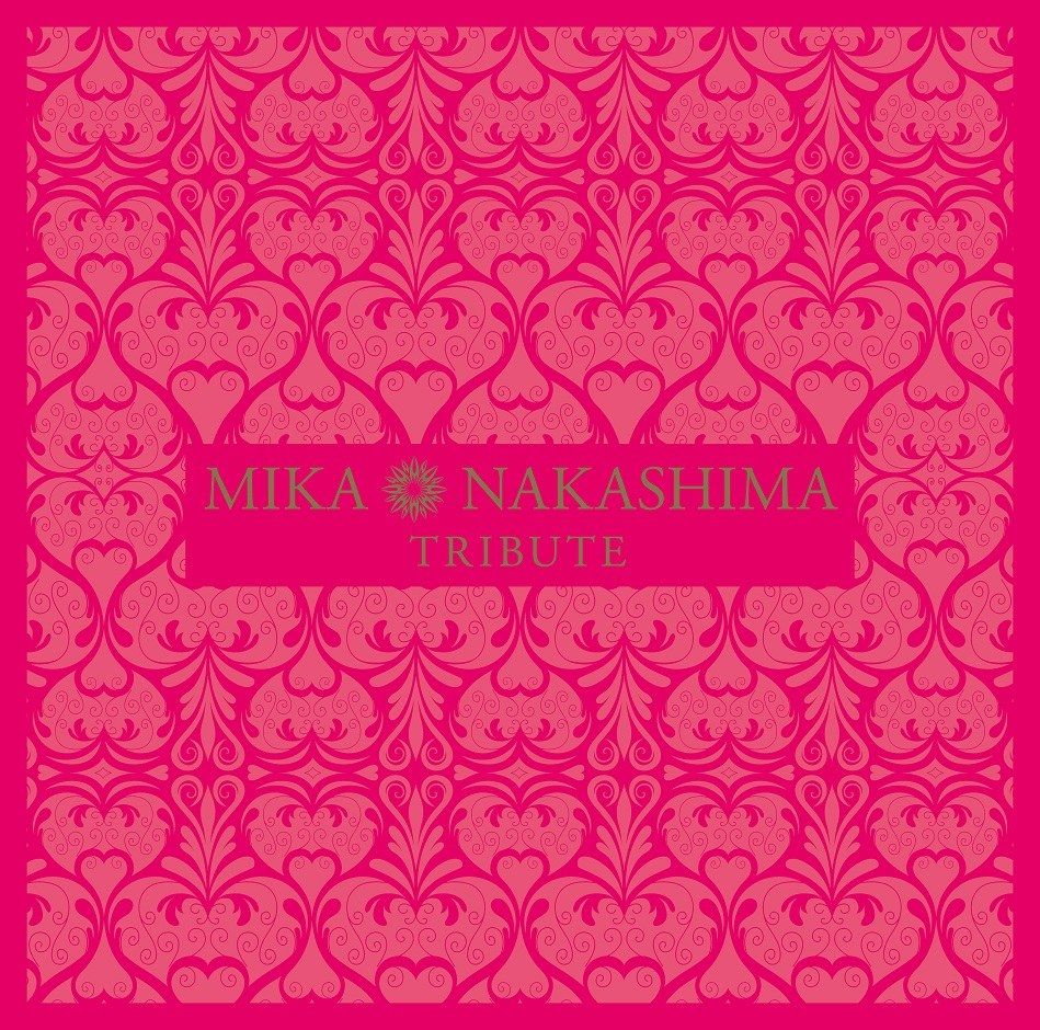 MIKA NAKASHIMA TRIBUTE (��������)
