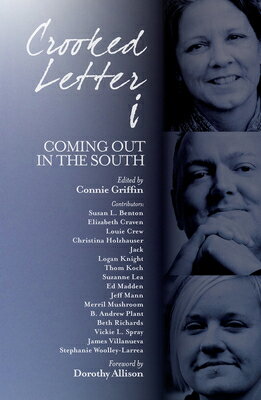 Crooked Letter I: Coming Out in the South CROOKED LETTER I [ B. Andrew Plant ]