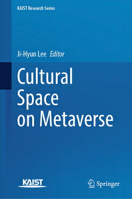 Cultural Space on Metaverse CULTURAL SPACE ON METAVERSE 20 （Kaist Research） [ Ji-Hyun Lee ]