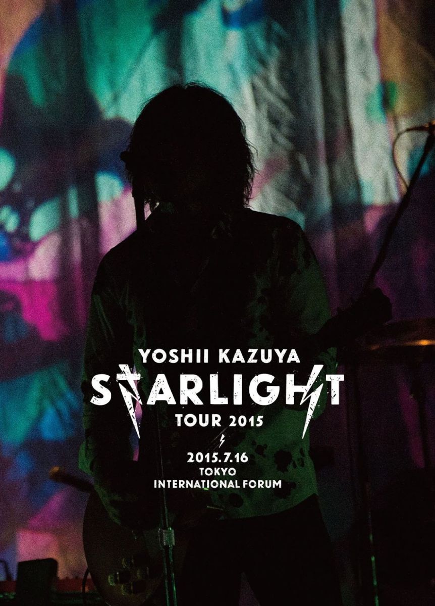 YOSHII KAZUYA STARLIGHT TOUR 2015　2015.7.16 東京国際フォーラムホールA【DVD+CD】