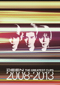 THE GREATEST CLIPS 2008-2013 [ DEEN ]