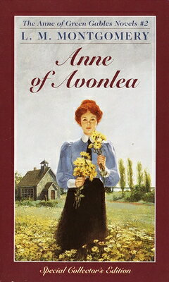 Anne of Avonlea ANNE OF AVONLEA （Anne of Green Gables） 