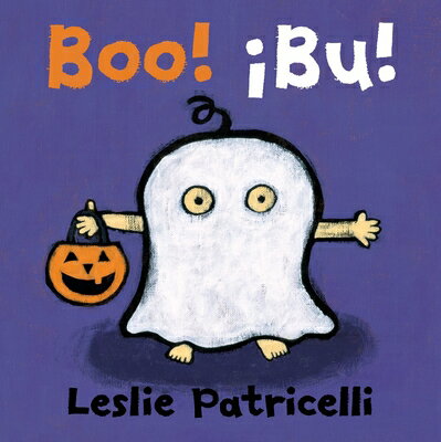 Boo! / Bu! BOO / BU （Leslie Patricelli Board Books） 