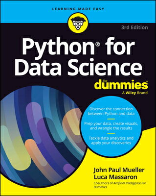 Python for Data Science for Dummies PYTHON FOR DATA SCIENCE FOR DU John Paul Mueller