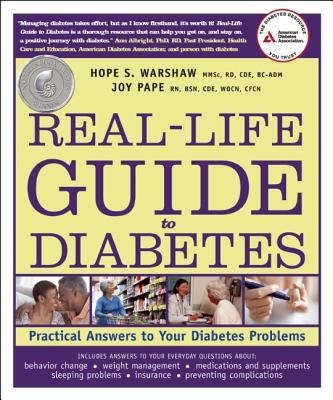 Real-Life Guide to Diabetes: Practical Answers to Your Diabetes Problems REAL LIFE GT DIABETES [ Hope S. Warshaw ]