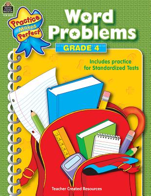 Word Problems Grade 4 PRAC MAKES PERFECT WORD PROBLE （Practice Makes Perfect (Teacher Created Materials)） [ Teacher Created Resources ]