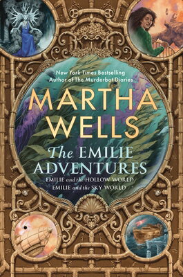 The Emilie Adventures: Emilie and the Hollow World & Emilie and the Sky World EMILIE ADV [ Martha Wells ]