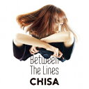 Between The Lines CHISA