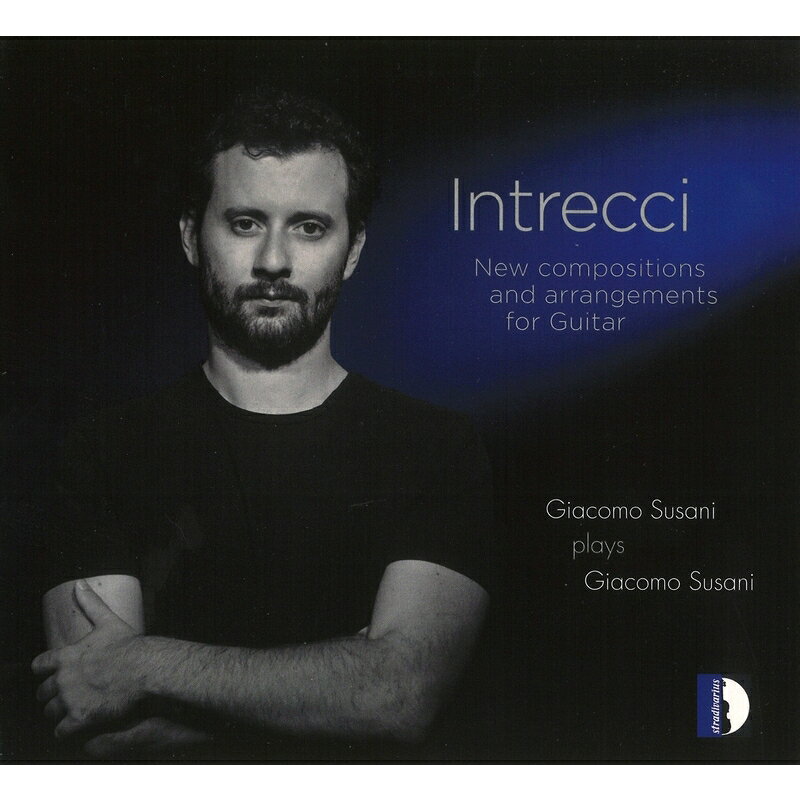 *ギター・オムニバス*発売日：2025年03月13日 予約締切日：2025年03月09日 Giacomo Susani : Intrecci ー New Compositions & Arrangements for Guitar JAN：8011570373151 STR37315 Stradivarius CD クラシック 器楽曲 輸入盤
