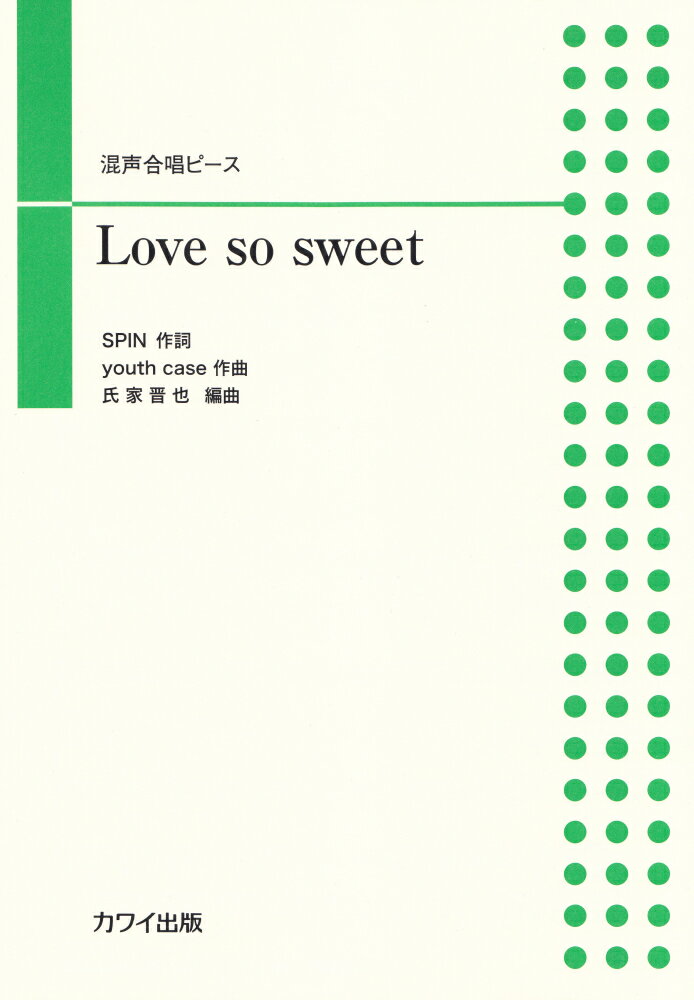 Love　so　sweet