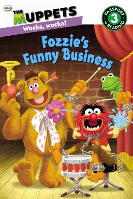 The Muppets: Fozzie's Funny Business MUPPETS FOZZIES FUNNY BUSINESS （Passport to Reading Level 3） [ Martha T. Ottersley ]