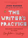 The Writer's Practice: Building Confidence in Your Nonfiction Writing WRITERS PRAC 