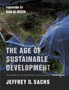 The Age of Sustainable Development AGE OF SUSTAINABLE DEVELOPMENT Jeffrey D. Sachs