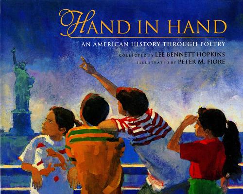 Hand in Hand: An American History Through Poetry HAND IN HAND [ Lee Bennett Hopkins ]