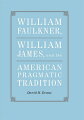 WILLIAM FAULKNER, WILLIAM JAMES, AND THE AMERICAN PRAGMATIC TRADITION pairs the writings of America's most intellectually challenging modern novelist, William Faulkner, and the ideas of America's most revolutionary modern philosopher, William James to demonstrate that Faulkner's writing is deeply connected to the emergence of pragmatism as an intellectual doctrine and as a cultural force in the early twentieth century. With its creative coupling of James's philosophy and Faulkner's art, Evans's lively, engaging book makes a bold contribution to Faulkner studies and studies of southern literature.