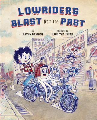 Lowriders Blast from the Past LOWRIDERS BLAST FROM THE PAST （Lowriders） [ Cathy Camper ]