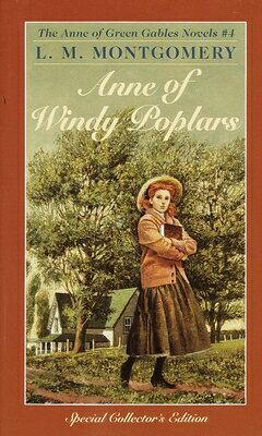 Anne of Windy Poplars ANNE OF WINDY POPLARS (Anne of Green Gables) [ L. M. Montg...