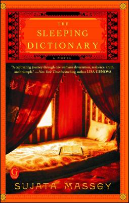 The Sleeping Dictionary SLEEPING DICT [ Sujata Massey ]