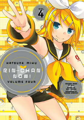 Hatsune Miku: Rin-Chan Now! Volume 4 HATSUNE MIKU RIN CHAN NOW V04 [ Sezu ]