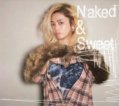 Naked & Sweet (通常盤 3CD(Blu-spec CD2))