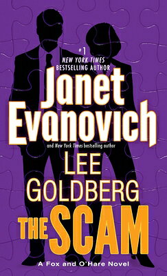 The Scam SCAM （Fox and O'Hare） [ Janet Evanovich ]