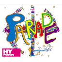 PARADE（初回限定CD+DVD） [ HY ]