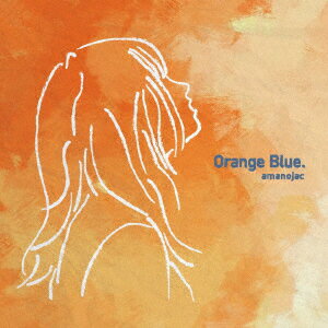 Orange Blue. [ amanojac ]