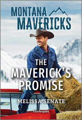 The Maverick's Promise MAVERICKS PROMISE ORIGINAL/E （Montana Mavericks: The Tenacity Social Club） [ Melissa Senate ]
