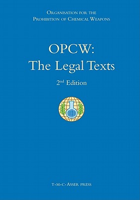 Opcw: The Legal Texts