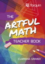 Artful Math Teacher Book ARTFUL MATH TEACHER BK 