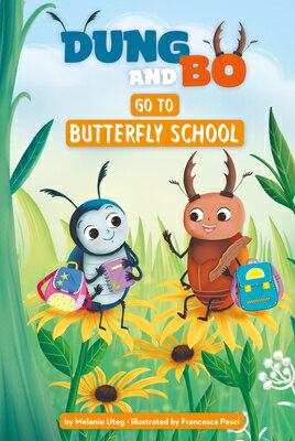 Go to Butterfly School GO TO BUTTERFLY SCHOOL （Dung & Bo） [ Melanie Uteg ]