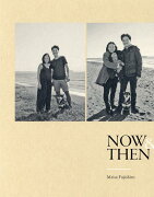 NOW　＆　THEN