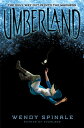 Umberland (the Everland Trilogy, Book 2): Volume 2 UMBERLAND (THE EVERLAND TRILOG （Everland） [ Wendy Spinale ]