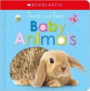 TOUCH AND FEEL:BABY ANIMALS(BB) .