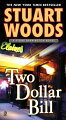 Stone Barrington is caught between a clever con man--who's just become his client--and a beautiful prosecutor in this stylish thriller in the bestselling series. "Two-Dollar Bill" delivers all the storytelling twists and whip-smart banter readers have come to love in Woods's thrillers.