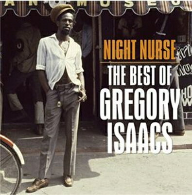 【輸入盤】Night Nurse: The Best Of Gregory Isaacs